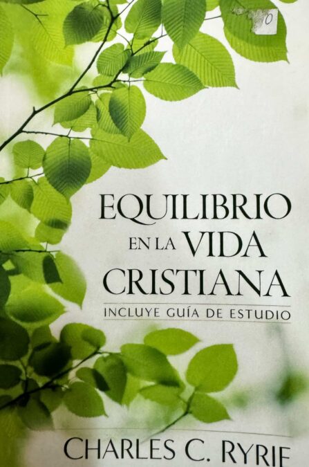 Equilibrio en la vida cristiana (C.Ryrie) (usado-buen estado)